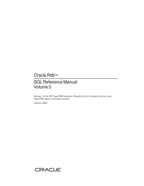 Oracle Rdb™ SQL Reference Manual Volume 5 - Oracle Software ...