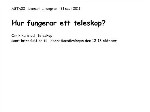 4. 2011-09-21 Hur fungerar ett teleskop? (LL)