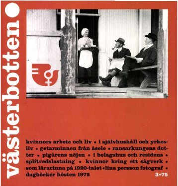 kvinnors arbete och liv • i självhushåll och yrkes - Västerbottens ...