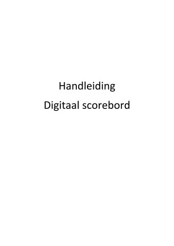 handleiding voor het gebruik van de digitale scoreborden