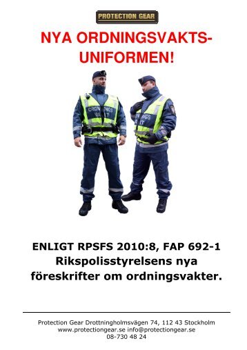 NYA ORDNINGSVAKTS- UNIFORMEN! - Protection Gear