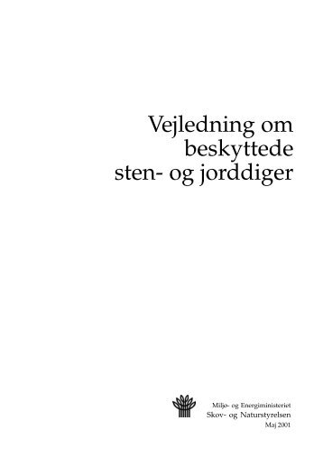 Vejledning om beskyttede sten- og jorddiger - Naturstyrelsen