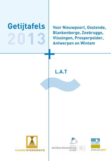 Getijtafels voor 2013 LAT - Vlaamse Hydrografie