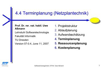 4.4 Terminplanung (Netzplantechnik) - Lehrstuhl für ...