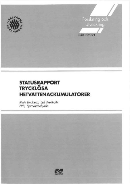 statusrapport trycklösa hetvattenackumulatorer - Svensk Fjärrvärme