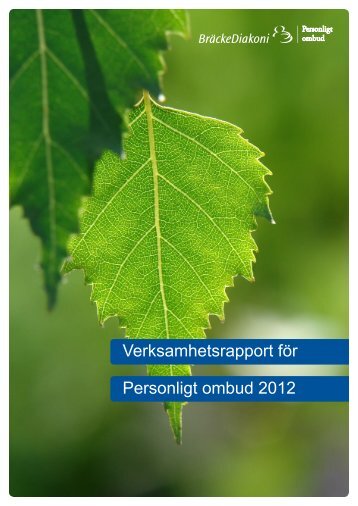 Läs vår verksamhetsrapport från 2012 här (pdf i ... - Bräcke Diakoni