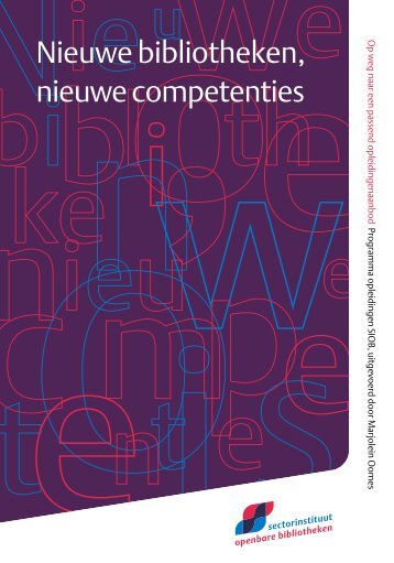 Nieuwe bibliotheken, nieuwe competenties - Sectorinstituut ...