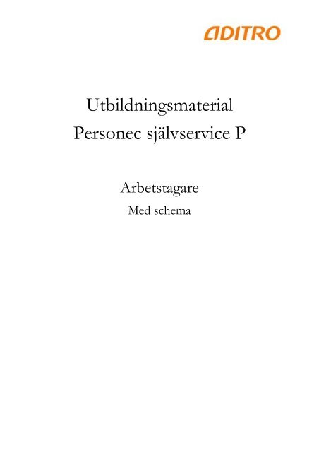 Utbildningsmaterial Personec självservice P