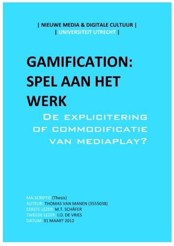 GAMIFICATION: SPEL AAN HET WERK - Thomas van Manen