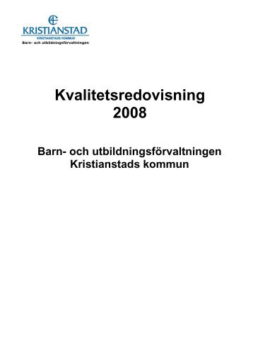 Kvalitetsredovisning 2008 Barn- och ... - Kristianstad