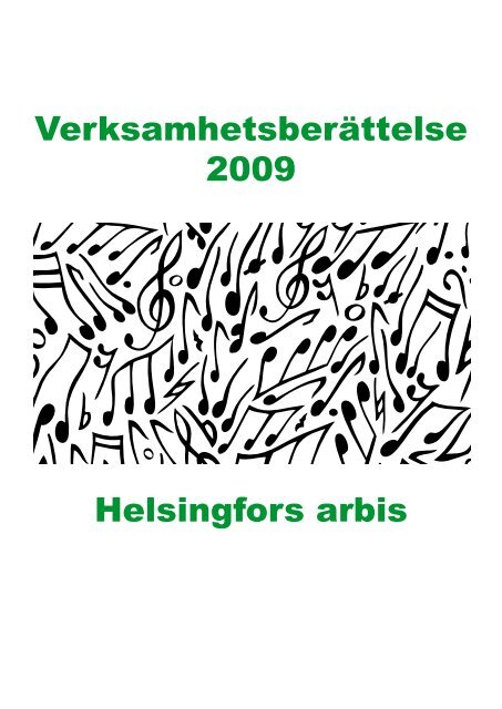 Verksamhetsberättelse 2009 Helsingfors arbis