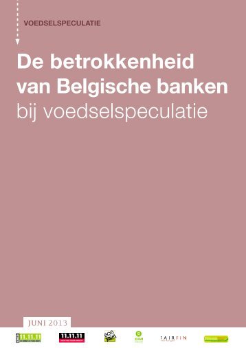 De betrokkenheid van Belgische banken bij voedselspeculatie - 11.be