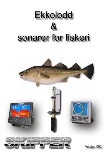 Ekkolodd & sonarer for fiskeri - Skipper Electronics AS