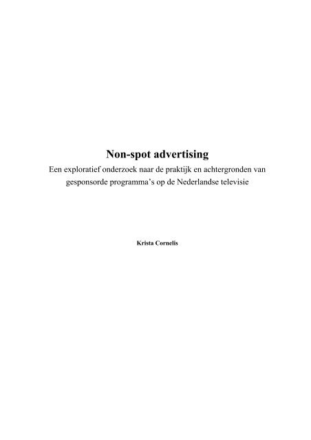 Non spot advertising & TV in Nederland - Leerstoel Customer Media