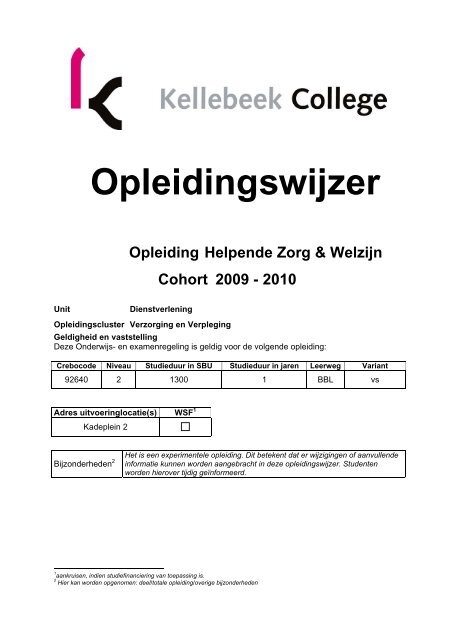Helpende Zorg En Welzijn Bbl Kellebeek College