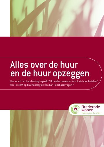 Alles over de huur en de huur opzeggen - Brederode Wonen