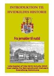 introduktion til hvidkildes historie - Børnekulturelt Netværk ...
