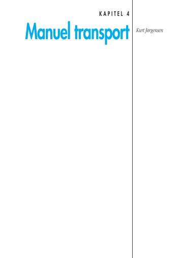 Manuel transport - Det Nationale Forskningscenter for Arbejdsmiljø