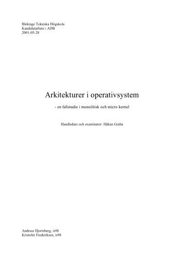 Arkitekturer i operativsystem - Blekinge Tekniska Högskola