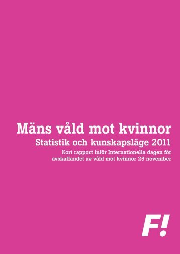 Mäns våld mot kvinnor 2011 - Feministiskt initiativ