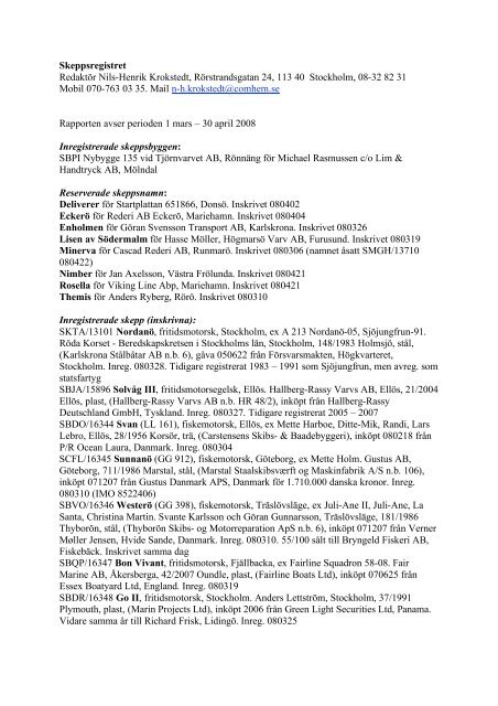 Rapport för 1 mars – 30 april 2008 som pdf-fil - Klubb Maritim