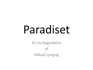 Introduktion til Paradiset - Paradiskirken.dk