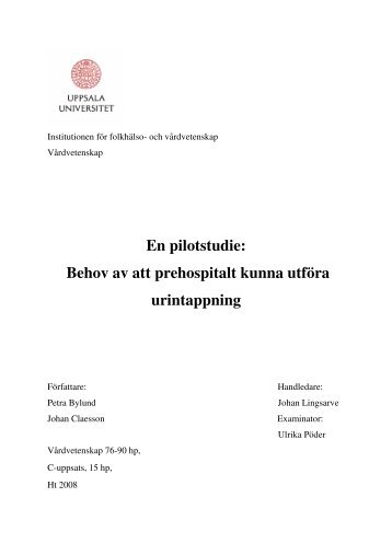 En pilotstudie: Behov av att prehospitalt kunna utföra urintappning