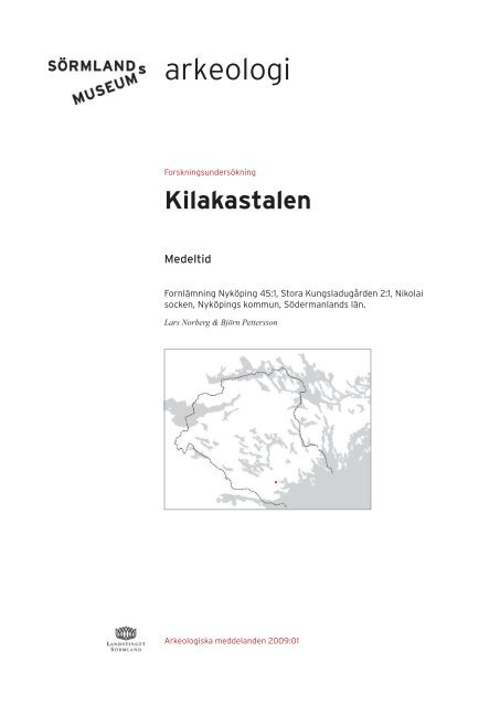 konvent grundas i Nykping vilket endast skulle g- ras i en stadsmilj. Under 1280-talet omnmns ven de bda kyrkorna Sankt Nicolai och Allhelgona, vil-. Arkeologi lngs storgAtAn, frn stortorget till - Samla