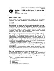 Motion 4 med tillägg till tidigare motioner. - Juridiska Föreningen i ...