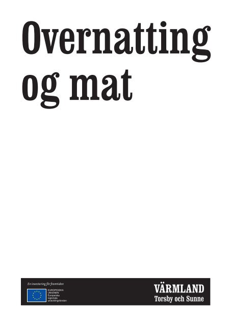 Övernattning och mat - Torsby kommun