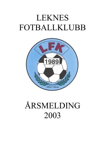 LEKNES FOTBALLKLUBB ÅRSMELDING 2003 - LofotNett