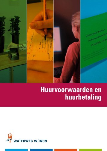 Huurvoorwaarden en huurbetaling - Waterweg Wonen