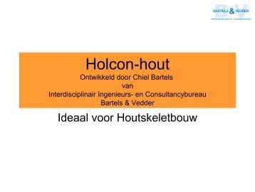 Holcon-hout - Bartels & Vedder