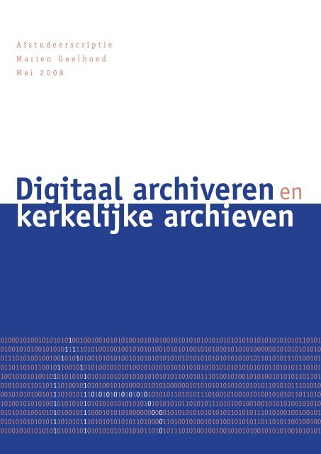 Digitaal archiveren en kerkelijke archieven. Richtlijnen ... - VBDS.nl