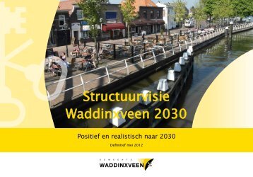 Structuurvisie Waddinxveen 2030 - Gemeente Waddinxveen