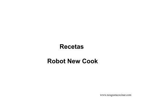 Recetas Robot New Cook - NosGustaCocinar
