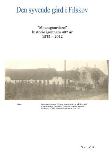 Moustgaarden historie i 470 år - Moustgaard slægten