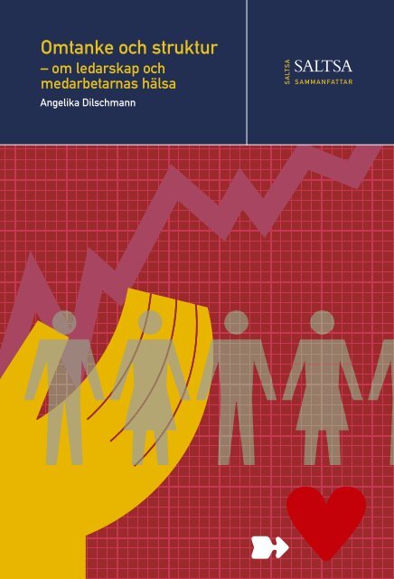 Omtanke och struktur - om ledarskap och medarbetares hälsa