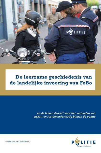 De leerzame geschiedenis van de landelijke ... - Politieacademie