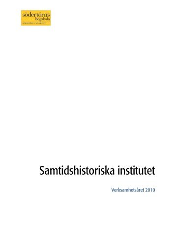 Samtidshistoriska institutet - Södertörns högskola