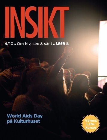 01 INSIKT 4.10 4 - /10 - Om hiv, sex & sånt - World Aids Day - Lafa