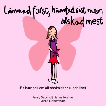 En barnbok om alkoholmissbruk och livet - Backryd.se