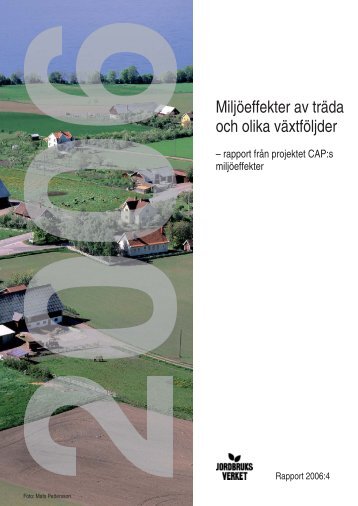 Miljöeffekter av träda och olika växtföljder - bild - Jordbruksverket