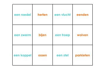 een roedel herten een vlucht eenden een zwerm bijen een troep ...