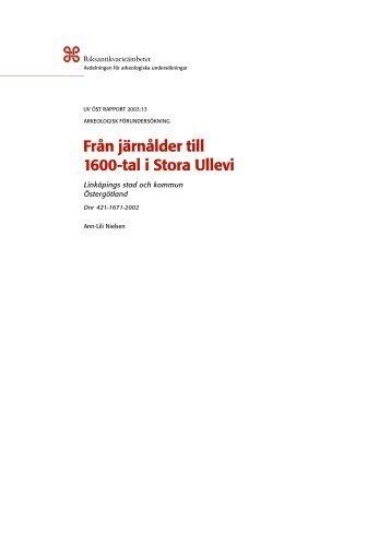 UV Öst Rapport 2003:13 - Riksantikvarieämbetet, avdelningen för ...