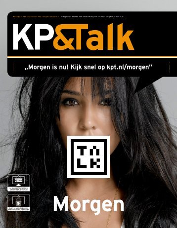 „Morgen is nu! Kijk snel op kpt.nl/morgen” - KP&T