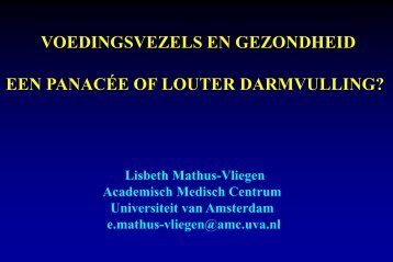 een panacee of louter darmvulling?: Prof. Lisbeth Mathus ... - NVVL