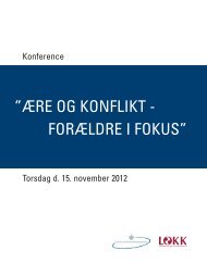 ÆRE OG KONFLIKT - FORÆLDRE I FOKUS” - LOKK