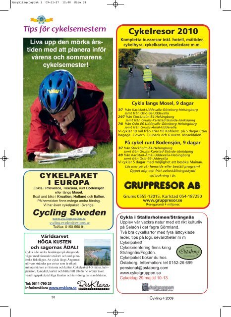 Läs Cykling nr:4-09 här (pdf-fil, 7Mbyte) - Cykelfrämjandet