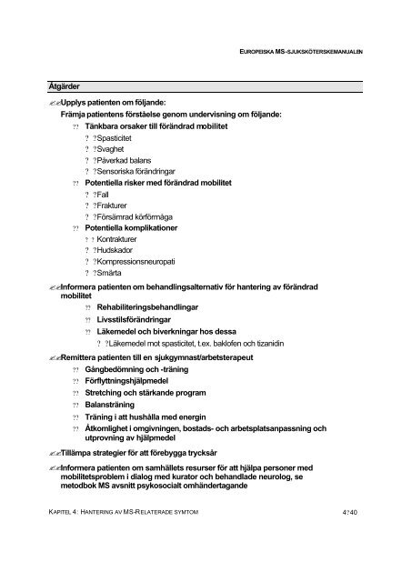 Kapitel 4: Hantering av MS-relaterade symtom - Neuroportalen